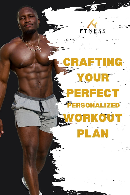 Crafting Your Perfect Personalized Workout Plan